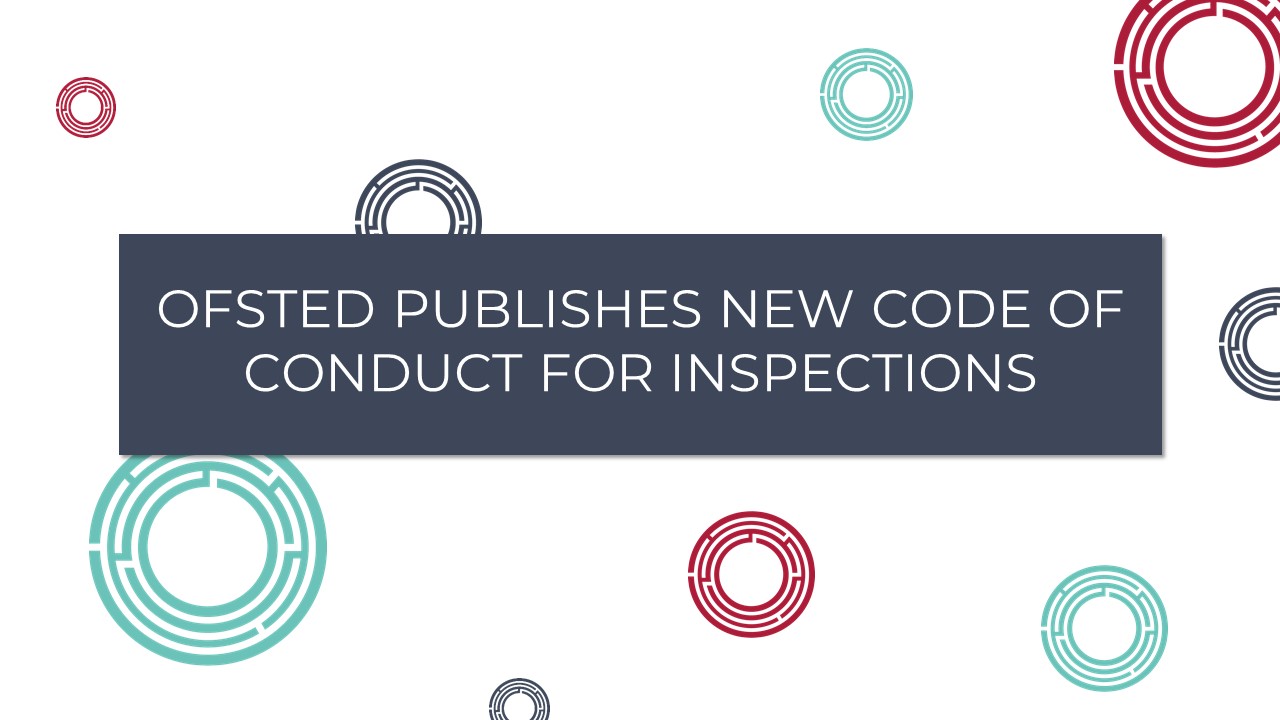 ofsted-publishes-new-code-of-conduct-for-inspections-ridouts-solicitors